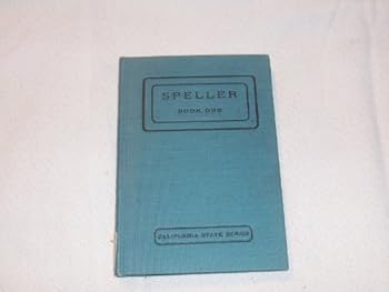 Hardcover California State Series School Text Books. Speller Book One Book