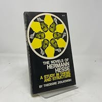 The Novels of Hermann Hesse: A Study in Theme and Structure B000QTHMFQ Book Cover