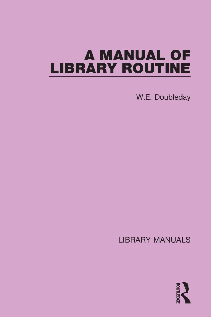 Buy A Manual of Library Routine (Library Manuals) Book Online at Low ...