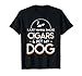 I Just Want To Smoke Cigars And Pet My Dog Cigars Dog Lover