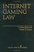 Internet Gaming Law