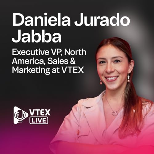 Bridging Cultures to Scale Global Commerce with Daniela Jurado Jabba