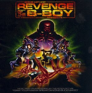 Revenge of The B-Boy