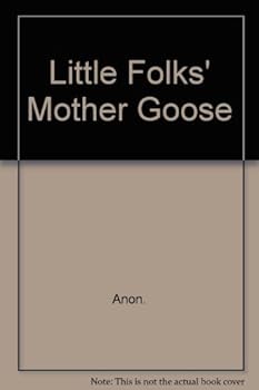 Hardcover Little Folk's Mother Goose Book