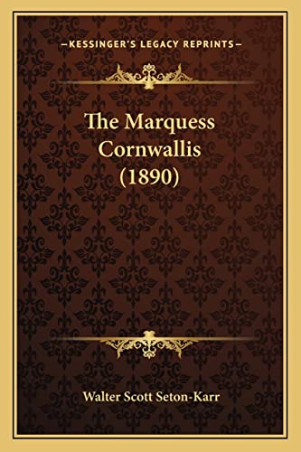 The Marquess Cornwallis (1890)