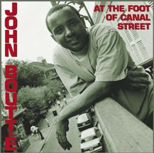 At The Foot of Canal Street [Audio CD] John Boutte