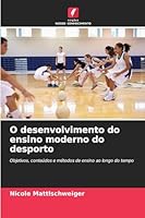 O desenvolvimento do ensino moderno do desporto (Portuguese Edition) 6202371714 Book Cover