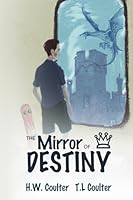 The Mirror of Destiny 1508679088 Book Cover