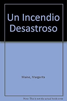 Paperback Un Incendio Desastroso (Spanish Edition) [Spanish] Book