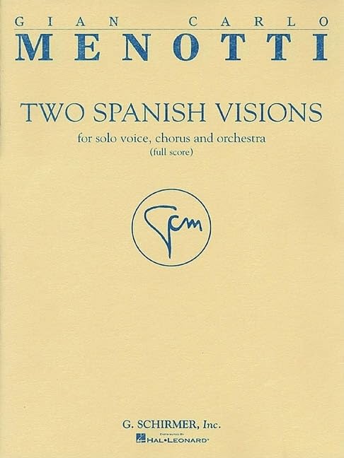 Two Spanish Visions: Full Score