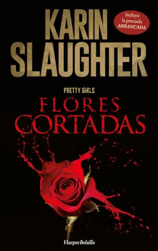 Flores cortadas (Nueva Edición) (HARPER BOLSILLO)
