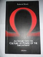 An Inquiry into the Culture of Power of the Subcontinent 9695161707 Book Cover