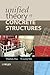 Unified Theory of Concrete Structures