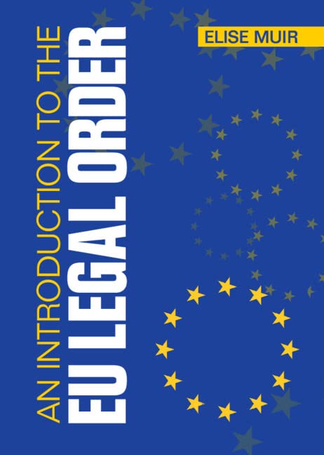 An Introduction to the EU Legal Order (English Edition)