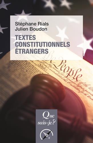 Textes constitutionnels étrangers Textes constitutionnels étrangers