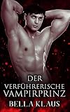 Cover zum Buch Der Verführerische Vampirprinz