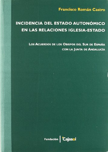 Incidencia del Estado Autonómico en las relaciones Iglesia-Estado