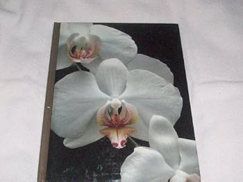 Unknown Binding Orchids (The Time-Life encyclopedia of gardening) Book