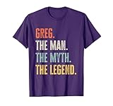 Greg, Man Myth Legend, Funny Best Name Greg T-Shirt