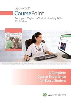 CD-ROM CoursePoint for Lynn: Taylor’s Clincal Nursing Skills. 5th Ed Book