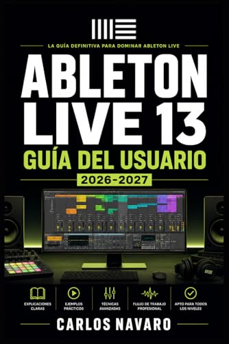Maîtriser Ableton Live 13 guide complet de zéro au mix
