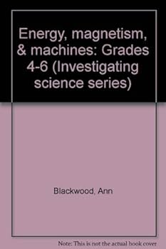 Paperback The Mailbox - Energy, magnetism, & machines: Grades 4-6 (Investigating science series) Book