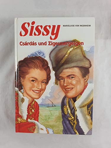 Sissy. Csardas und Zigeunergeigen