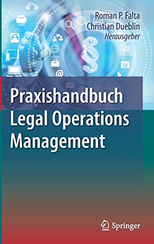 Praxishandbuch Legal Operations Management Praxishandbuch Legal Operations Management