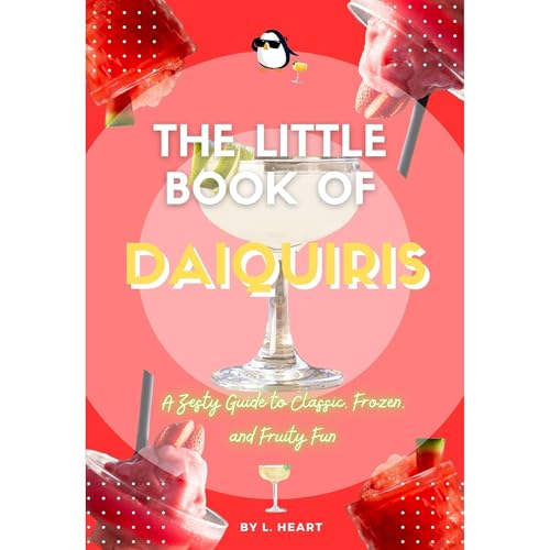 Listen to The Little Book of Daiquiris by L. Heart episode artwork