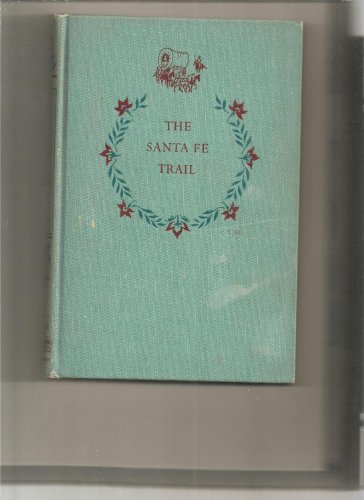 The Santa Fe Trail B00APU7W4C Book Cover