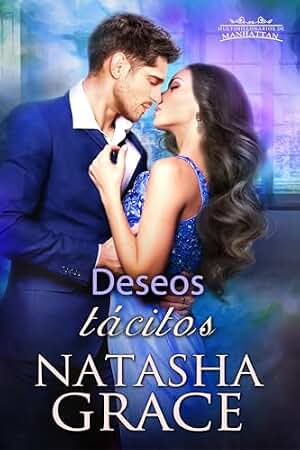 Deseos tácitos (Multimillonarios de Manhattan nº 1)