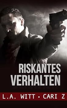 Riskantes Verhalten (German Edition)