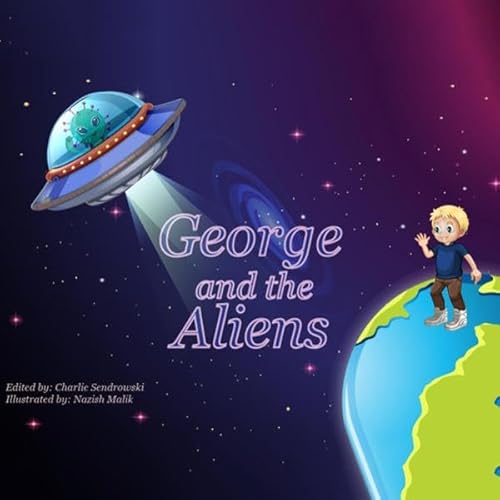 George and the Aliens Audiolivro Por Charlie Sendrowski capa