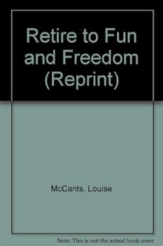 Paperback Retire to Fun and Freedom Book