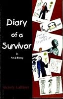 Diary of a survivor: In art & poetry 0937025089 Book Cover