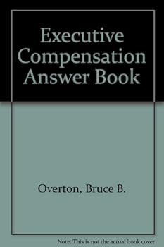 Hardcover Executive Compensation Answer Book