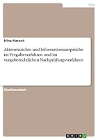 Akteneinsichts- und Informationsanspr�che im Vergabeverfahren und im vergaberechtlichen Nachpr�fungsverfahren 3656852928 Book Cover