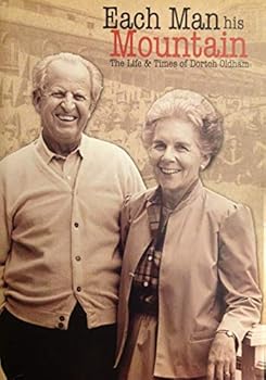 Unknown Binding Each Man His Mountain - The Life and Times of Dortch Oldham Book