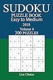 300 Easy to Medium Sudoku Puzzle Book - 2018