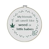 Weed or Little Babies Premium Cross Stitch Kit - Everything Included - 10 Inch Hoop, Needle, DMC Thread, Fabric, and Easy-to-Follow Instructions