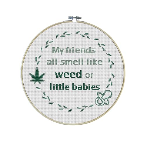 Weed or Little Babies Premium Cross Stitch Kit - Everything Included - 10 Inch Hoop, Needle, DMC Thread, Fabric, and Easy-to-Follow Instructions