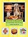 Dexter's Delights: Fun and Healthy Treats for Dogs