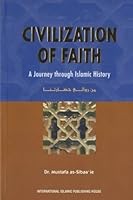 Civilization of Faith - A Journey Through Islamic History 996085020X Book Cover