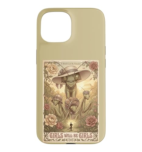 Girls Will Be Girls Prayer Mantis �f��|�X�^�[ �X�}�z�P�[�X iPhone 15 �p