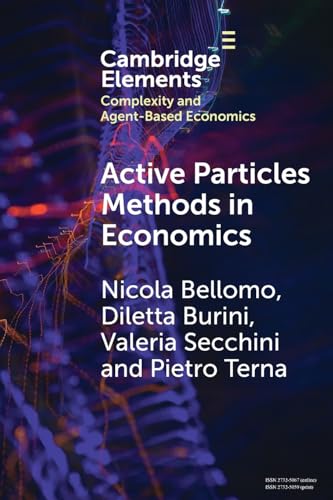 Active Particles Methods in Economics (Elements in Complexity and Agent-based Economics)