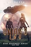  Union\'s End (Star Scavenger Series Book 4) (English Edition)