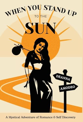 When You Stand Up to the Sun