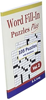 Paperback Word Fill-In Puzzles Plus, Volume 2: 105 Full-Page Word Fill-In Puzzles Book