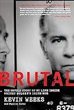 Brutal: The Untold Story of My Life Inside Whitey Bulger's Irish Mob
