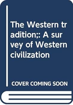 Paperback The Western tradition;: A survey of Western civilization Book